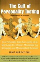 Couverture du livre « The Cult of Personality Testing » de Paul Annie Murphy aux éditions Free Press