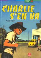Couverture du livre « Charlie s'en va » de Hobbs-V aux éditions Le Livre De Poche Jeunesse