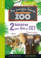 Couverture du livre « Premieres lectures une saison au zoo 3 histoires pour lire en ce1 » de  aux éditions Larousse
