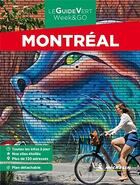Couverture du livre « Le guide vert week&go : Montréal » de Collectif Michelin aux éditions Michelin