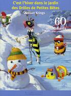 Couverture du livre « C'est l'hiver dans le jardin des drôles de petites bêtes » de Antoon Krings aux éditions Gallimard-jeunesse