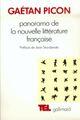 Couverture du livre « Panorama de la nouvelle litterature francaise » de Gaetan Picon aux éditions Gallimard (patrimoine Numerise)