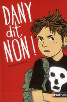 Couverture du livre « Dany dit non ! » de Rachel Hausfater aux éditions Nathan