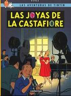 Couverture du livre « Las aventuras de Tintín t.21 ; las joyas de la Castafiore » de Herge aux éditions Casterman