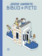 Couverture du livre « Biblio + Picto » de Joost Swarte aux éditions Dargaud