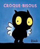 Couverture du livre « Croque-bisous » de Kimiko aux éditions Ecole Des Loisirs