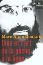 Couverture du livre « Dieu et l'art de la peche a la ligne » de Marc-Alain Ouaknin aux éditions Bayard