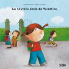 Couverture du livre « La nouvelle ecole de valentine » de Goossens/Schaefer aux éditions Lito