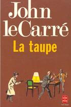 Couverture du livre « La taupe » de John Le Carre aux éditions Le Livre De Poche