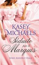 Couverture du livre « Séduite par le marquis » de Kasey Michaels aux éditions Harlequin