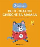 Couverture du livre « Petit Chaton cherche sa maman » de Albena Ivanovitch-Lair et Nicolas Treve aux éditions Glenat Jeunesse