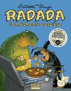 Couverture du livre « Radada ; la méchante sorcière ; INTEGRALE T.1 A T.3 » de Michel Gaudelette et Rene Louis Sauger aux éditions Fluide Glacial