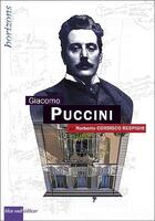 Couverture du livre « Giacomo Puccini » de Norberto Cordisco Respighi aux éditions Bleu Nuit