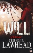 Couverture du livre « Will, (le roi corbeau**) » de Lawhead Stephen R. aux éditions Orbit