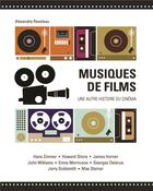 Couverture du livre « Musiques de films ; une autre histoire du cinéma » de Alexandre Raveleau aux éditions Chronique