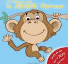 Couverture du livre « Je m'amuse avec le singe farceur » de  aux éditions Kimane