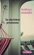 Couverture du livre « Sa dernière promesse » de Kathryn Hughes aux éditions Libra Diffusio