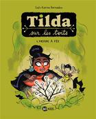 Couverture du livre « Tilda sur les toits Tome 3 : l'herbe à fée » de Karine Bernadou et Ced aux éditions Bd Kids