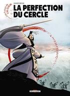 Couverture du livre « Les futurs de Liu Cixin t.5 : la perfection du cercle » de Xavier Besse aux éditions Delcourt