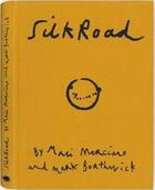 Couverture du livre « Mark Borthwick Mari Marciano : Silkroad » de Mark Borthwik et Mari Marciano aux éditions Ofr Paris