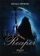 Couverture du livre « The reaper » de Eilema Decker aux éditions Salem Editions