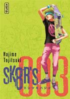 Couverture du livre « Sk8r's Tome 3 » de Hajime Tojitsuki aux éditions Kana