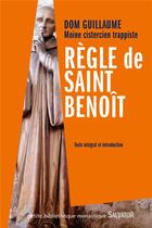 Couverture du livre « Règle de Saint Benoit » de Dom Guillaume aux éditions Salvator