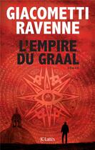 Couverture du livre « L'empire du Graal » de Eric Giacometti et Jacques Ravenne aux éditions Lattes