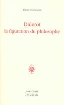 Couverture du livre « Diderot, la figuration du philosophe » de Pierre Hartmann aux éditions Corti