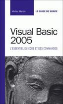 Couverture du livre « Visual Basic 2005 » de Michel Martin aux éditions Pearson