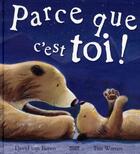 Couverture du livre « Parce que c'est toi ! » de Tim Warnes et David Van Buren aux éditions Milan