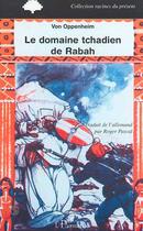 Couverture du livre « Domaine tchadien de rabah (le) » de Von Oppenheim aux éditions L'harmattan