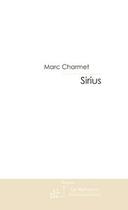 Couverture du livre « Sirius » de Marc Charmet aux éditions Le Manuscrit