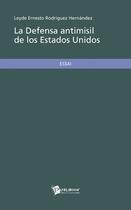 Couverture du livre « La defensa antimisil de los estados unidos » de Leyde E. Rodriguez Hernandez aux éditions Publibook