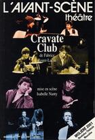 Couverture du livre « Cravateclub » de Fabrice Roger-Lacan aux éditions Avant-scene Theatre