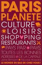 Couverture du livre « Paris planète » de Jane Birmant aux éditions First
