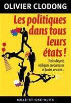 Couverture du livre « Politiques, le cumul des mandales ; petites phrases, bévues et mots assassins » de Olivier Clodong aux éditions Fayard/mille Et Une Nuits