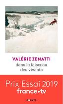 Couverture du livre « Dans le faisceau des vivants » de Valerie Zenatti aux éditions Points