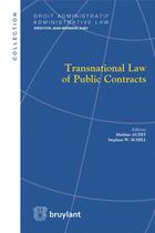 Couverture du livre « Transnational law of public contracts » de  aux éditions Bruylant