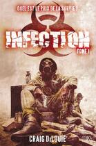 Couverture du livre « Infection t.1 » de Craig Dilouie aux éditions Panini