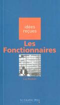 Couverture du livre « Les fonctionnaires » de Rouban L. aux éditions Le Cavalier Bleu