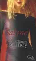 Couverture du livre « Salyne » de Clement Brunoy aux éditions Le Cercle