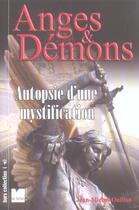 Couverture du livre « Anges & Démons ; autopsie d'une mystification » de Jean-Michel Oullion aux éditions Felin