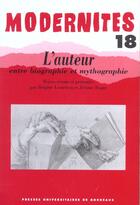 Couverture du livre « L' Auteur entre biographie et mythographie » de R Louichon Brigitte aux éditions Pu De Bordeaux