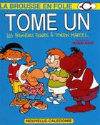 Couverture du livre « Les premières feintes à tonton Marcel » de Bernard Berger aux éditions La Brousse En Folie