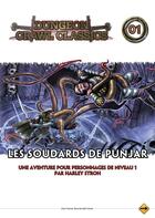 Couverture du livre « Dungeons crawl classics t.1 : les soudards de Punjar » de Harley Stroh aux éditions Sans Detour