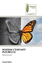 Couverture du livre « Nassim l'enfant poubelle - nouvelles » de Mila Youcef aux éditions Muse
