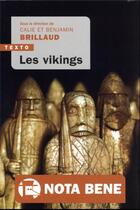 Couverture du livre « Les vikings » de Benjamin Brillaud et Calie Brillaud aux éditions Tallandier