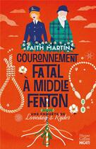 Couverture du livre « Couronnement fatal à Middle Fenton » de Faith Martin aux éditions Harpercollins