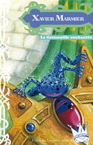 Couverture du livre « La grenouille enchantée » de Marmier aux éditions Manannan